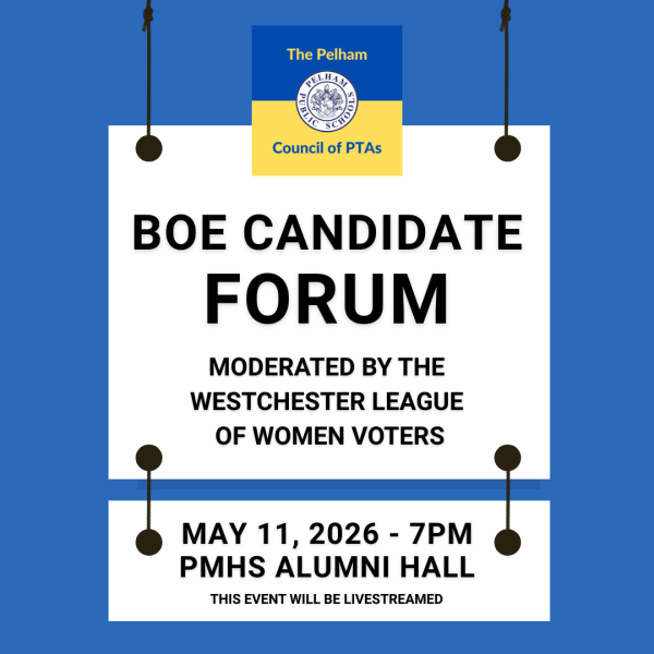 Pelham PTA Council and units vote in favor of school budget; will host Board of Ed candidate forum on Monday, May 11 at PMHS Alumni Hall